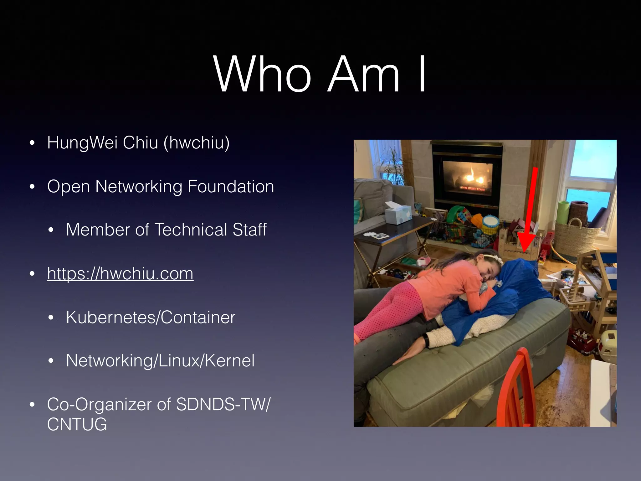 Who Am I
• HungWei Chiu (hwchiu)
• Open Networking Foundation
• Member of Technical Staff
• https://hwchiu.com
• Kubernetes/Container
• Networking/Linux/Kernel
• Co-Organizer of SDNDS-TW/
CNTUG
 