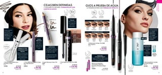 CEJAS
P
ESTA Ñ AS
 ﻿Máscara de Pestañas
Tremendous Volumen
Extremo a Prueba de Agua
10 ml
34603 $ 200.00
Puntos: 10.31
  Gel Acondicionador para
Pestañas y Cejas
8 ml
31490 $ 150.00
 $ 99.90
Puntos: 5.15
  The ONE Delineador de Cejas
de Larga Duración
1.6 g
32033 $ 150.00
 $ 99.90
Puntos: 5.15
  Desmaquillador de Ojos
a Prueba de Agua
100 ml
32138 $ 140.00
 $ 99.90
Puntos: 5.15
36549
Soft
Mahogany
36549SoftMahogany
36547
Pitch
Black
36548
Hickory
Brown
36551
Urban
Grey
36553
Skyline
Blue
36550
Forest
Green
36550ForestGreen
36552
Cobalt
Grey
36554
Vivid
Bronze
33694
Deep
Brown
33693
Medium
Brown
33692
Blonde
33698 Brown
33697 Blonde
MAQUILLAJE
PROFESIONAL
  Gel Fijador de Cejas The ONE
5 ml
  $ 180.00
 $ 119.90
Puntos: 6.18
  Lápiz Dual para Cejas The
ONE
1.8 g
  $ 160.00
 $ 99.90
Puntos: 5.15
  Delineador de Ojos The ONE
Alto Impacto
0.3 g
  $ 150.00
 $ 79.90
Puntos: 4.12
Modelomaquillada
con:TheONE
DelineadordeCejas
deLargaDuración
32033BrownyGel
Acondicionador
paraPestañasy
Cejas31490.
LAPIZ DUAL
1. Usa el color oscuro
para definir, contornear
y rellenar los espacios
sin vello de tu ceja.
2. Aplica el color claro
para marcar una zona
de luz debajo de tu
ceja.
FÓRMULA CON
COMPLEJO LASH
REVIVE
Biotina y Pantenol que
mejoran la resistencia
de las pestañas y
luminosidad natural
de las cejas.
CEJAS
PRECISAS
Da color y
forma a las
cejas. ¡No se
mancha ni se
corre!
FÍJALAS
Peina tus cejas
con el gel para
que luzcan
impecables.
LIMPIADOR
Apto para
ojos sensibles.
Retira
maquillaje a
prueba de
agua.
*Prueba de
consumidor.
10 h*
LARGA
DURACIÓN
OJOS A PRUEBA DE AGUA
LATENDENCIA PARA UNA MIRADA DE IMPACTO.
ACABADO BRILLANTE
ACABADO MATE
36548HickoryBrown
A PRUEBA
DE AGUA
A PRUEBA
DE AGUA
A PRUEBA
DE AGUA
LARGA
DURACIÓN
13h*
100 ml
AGITAR
ANTES DE
USARMÁSCARA
VOLUMEN EXTREMO
Cepillo cushion con 300+ cerdas
y pigmentos Chroma Black para
un negro intenso.
SistemaRetráctil.
CEJAS BIEN DEFINIDAS
Y CONASPECTO NATURAL. CONSÍGUELAS CON
CUATROALIADOS.
Modelomaquillada
con:GelFijadorde
Cejas33693
MediumBrown,
LápizDualpara
Cejas33698
BrownyDelineador
deOjos36547
PitchBlack.
32033Brown
33697Blonde






52 53
A PRUEBA
DE AGUA
 