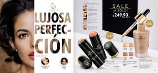 120 121
33112
BronzeG
low
ILUMINADOR
EN BARRA
BASE
ACABADO
SEMIMATE
TEXTURA
ULTRA
LIGERA
CON HIDRATANTE
MANTECA
DE KARITÉ
ELIGE TU PRODUCTO
32922
Natural
Beige
32920
Porcelain
32921
Light
Ivory
32923
Amber
Nariz: Alarga tus
facciones.
Barbilla: Magnifica el
tamaño de tu labio inferior.
Labios: Sobre el labio
superior para que luzca
más grande.
Pómulos: Alarga tu rostro.
ESCOTE: Aplica debajo
de tu clavícula para
acentuarla.
HOMBROS: Un toque de
luz.
CEJAS: Aplica sobre la
sien y debajo de tus cejas.
OJOS: Aplica sobre el
párpado móvil.
4 FORMAS DE ILUMINAR TU PIEL
MODO DE USO
Agita la Base de maquillaje
antes de abrirla. Deposita 2-3
gotas en el dorso de tu mano.
Aplica sobre tu rostro con las
yemas de tus dedos o una
brocha de maquillaje.
Difumina del centro hacia
afuera de tu rostro.
  Giordani Gold
Iluminador en Barra 4 en
1
5.5 g
  $ 420.00
33111CoralGlow
  Giordani Gold Base Ultra
Fina Perfeccionadora Efecto
Natural
30 ml
  $ 420.00
c/u
c/u
32923Amber
$ 249.90Puntos: 12.89
S A L E
¡A SOLO!
 