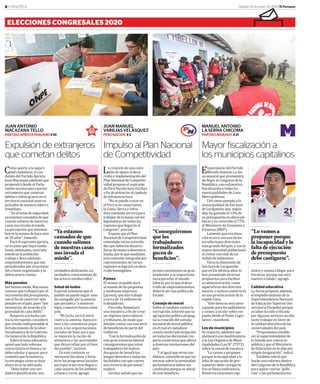 6« | POLÍTICA Sábado 18 de enero de 2020 El Peruano
Comoaportealaseguri-
dadciudadana,elcan-
didatodelPartidoAprista
JuanMacazanaadelantóque
propondrádesdeelParla-
mentonormasparaquelos
extranjerosquecometan
delitosofaltasgravesenel
territorionacionalseanex-
pulsadosdemaneracéleree
inmediata.
“Eneltemadeseguridad,
yaestamoscansadosdeque
cuandosalimosdenuestras
casasnosinvadaelmiedo.
Lapercepciónquetenemos
hoyeslamismadehacemás
de20años”,lamentó.
Paraelaspiranteaprista,
noesjustoquehayavanda-
lismo,asesinatos,sicariato,
mientraslapoblación
trabajaollevaadelante
emprendimientosqueson
perjudicadosporelaccionar
delcrimenorganizadoyla
delincuenciacomún.
Más penales
Delmismomodo,Macazana
sostuvoquetrabajaráporel
incrementodelpresupuesto,
conelfindeconstruirmás
penalesenelpaís,pues“son
necesarios,deacuerdoala
gravedaddecadadelito”.
Respectoalaluchacon-
tralacorrupción,consideró
queresultaindispensableel
fortalecimientodelalabor
fiscalizadoradelaContralo-
ríaGeneraldelaRepública.
Sobreeltemaeducativo,
opinóquetodareforma
universitariaesbuenayse
debesaludaryapoyar,pero
comentóquelamaneray
laestrategiacomosehace
ahoranoeslaadecuada.
“Debehaberunaver-
daderaplanificación,una
Lacreacióndeunacomi-
sióndeapoyoaldesa-
rrolloeimplementacióndel
PlanNacionaldeCompetiti-
vidadpropusoelaspirante
dePerúNaciónJuanVarilias,
afindepotenciarelcapítulo
deinfraestructura.
“Nosepuedecreceren
elPerúsinoconectamos
laCosta,SierraySelva.
Estacomisiónservirápara
trabajardelamanoconlos
legisladoresdetodaslas
regionesquellegaránal
Congreso”,precisó.
ExpusoqueelPlan
NacionaldeCompetitividad
contemplavariasactivida-
desquedeberándesarro-
llarsedemaneradescentra-
lizada,porloquemediante
estacomisiónintegradapor
representantesdevarias
regionesselograráundesa-
rrollohomogéneo.
Pymes
Elmismorespaldodará
almundodelaspequeñas
ymedianasempresas
(pymes),quedantrabajo
acercade14millonesde
trabajadores.
Paraello,fomentará
unainiciativaafindecrear
unrégimenúnicolaboral
ytributario,demodoque
puedancontarconunaserie
debeneficiosdepartedel
Gobierno.
“Conlaformalizaciónde
estegranuniversolaboral
conseguiremosqueestos
trabajadoresformaliza-
dosgocendebeneficios,
tenganderechosytodaslas
facilidadesconquecuenta
unaminoríadeperuanos”,
explicó.
Variliasseñalóquelas
ElpostulantedelPartido
MoradoAntonioLaSer-
naanuncióquepromoverá,
dellegaralCongresodela
República,unaexhaustiva
fiscalizaciónatodaslas
municipalidadesdeLima
Metropolitana.
Citócomoejemploala
municipalidaddeSanJuan
deLuriganchoque,según
dijo,hagastadoel13%de
supresupuestoenobraspú-
blicasyharevertidoel77%
alMinisteriodeEconomíay
Finanzas(MEF).
Lamentóqueesasitua-
ciónocurraconunadelas
jurisdiccionesdistritales
másgrandedelpaís,yconla
mayordensidadpoblacional
alcontarconmásdeun
millóndehabitantes.
Talesladimensiónde
SanJuandeLurigancho
queenlosúltimosañosse
hanpresentadodiversas
propuestasparafacilitar
suadministración,como
separarlaendosdistritos
nuevos,einclusoconvertirla
enunaprovinciamásdela
regiónLima.
“Estetemaesmuypreo-
cupanteparalospobladores
yvamosaincidirsobreese
puntodesdeelPoderLegis-
lativo”,manifestó.
Ley de municipios
Alrespecto,adelantóque
plantearáunamodificatoria
alaLeyOrgánicadeMuni-
cipalidades(LeyN°27972)
sobrelacausaldevacancia.
“Lavamosaproponer
porquelaincapacidadyla
faltadeejecucióndepre-
supuestodebecastigarse.
Esosellamaineficiencia.
Nosotrosestaremosvigi-
JUAN ANTONIO
MACAZANA TELLO
PARTIDO APRISTA PERUANO#10
JUAN MANUEL
VARILIAS VELÁSQUEZ
PERÚ NACIÓN #3
MANUEL ANTONIO
LA SERNA CHICOMA
PARTIDO MORADO #21
verdaderadedicación,un
verdaderoconocimientode
losactoresinvolucrados”.
Salud de todos
Expresóasimismoqueel
pueblonopuedeseguirsien-
docastigadoporlaanemia
queperjudica“anuestros
hijos,anuestrofuturocomo
país.
“Mi lucha será frontal
contra la anemia. Apoyare-
mos a los comedores popu-
lares, a las organizaciones
sociales de base para que
se mejoren la ración de
alimentos y las actividades
que desarrollan por el bien
del pueblo”, insistió.
Enestecontexto,es
necesariofiscalizaryforta-
lecerlosprogramassociales
paraqueelserviciolleguea
cadausuariodelosámbitos
urbanoyrural,agregó.
pymesconstituyenungran
empleadoryesimportante
incorporarlasalmundo
laboral,porloqueeldesa-
rrollodeemprendimientos
deberíaserunapolíticade
Estado.
Consejo de moral
Sobreelcombatecontrala
corrupción,informóquesu
agrupaciónpolíticapropug-
nalacreacióndelconsejo
nacionaldemoralpública,
enelcualelciudadano
comúntendráparticipación
entodaslasdecisionesres-
pectoaestetemaqueafecta
adiversasinstitucionesdel
país.
Yaligualqueotroscan-
didatos,coincidióenquelas
normassobrelainmunidad
parlamentariadebenser
cambiadasporqueseabusó
deestebeneficio.
lantesyvamosallegarpara
fiscalizarporqueeseserá
nuestrotrabajo”,agregó.
Calidad educativa
LaSernapropuso,además,
elempoderamientodela
SuperintendenciaNacional
deEducaciónSuperiorUni-
versitaria(Sunedu)porque
sulaborhasidocriticada
poralgunossectoresnoobs-
tantetrabajarenfavorde
lacalidadeducativadelas
universidadesdelpaís.
“Proponemosestable-
ceralsuperintendentede
laSuneduporconcurso
públicoyqueelMinisterio
deEducaciónnoloelijapor
simpledesignación”,indicó.
Tambiénrefirióque
haránunareformadentro
delCongresodelaRepública
paraquitarciertas“golle-
rías”alosparlamentarios.
“Yaestamos
cansadosdeque
cuandosalimos
denuestrascasas
nosinvadael
miedo”.
“Conseguiremos
quelos
trabajadores
formalizados
gocende
beneficios”.
“Lovamosa
proponer porque
laincapacidady la
faltadeejecución
de presupuesto
debecastigarse”.
Expulsión de extranjeros
que cometan delitos
Impulso al Plan Nacional
de Competitividad
Mayor fiscalización a
los municipios capitalinos
ELECCIONES CONGRESALES 2020
 