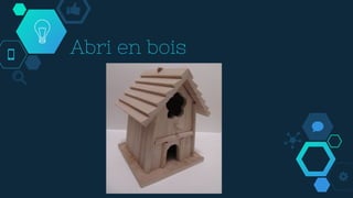 Abri en bois
 