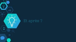 Et après ?
 