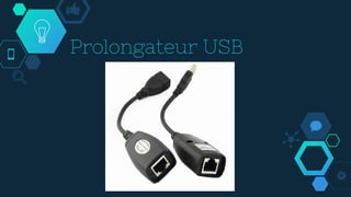 Prolongateur USB
 