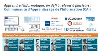 Apprendre l’informatique, un déﬁ à rélever à plusieurs :
Communauté d’Apprentissage de l’Information (CAI)
 