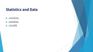 
 JuliaStats

68
 