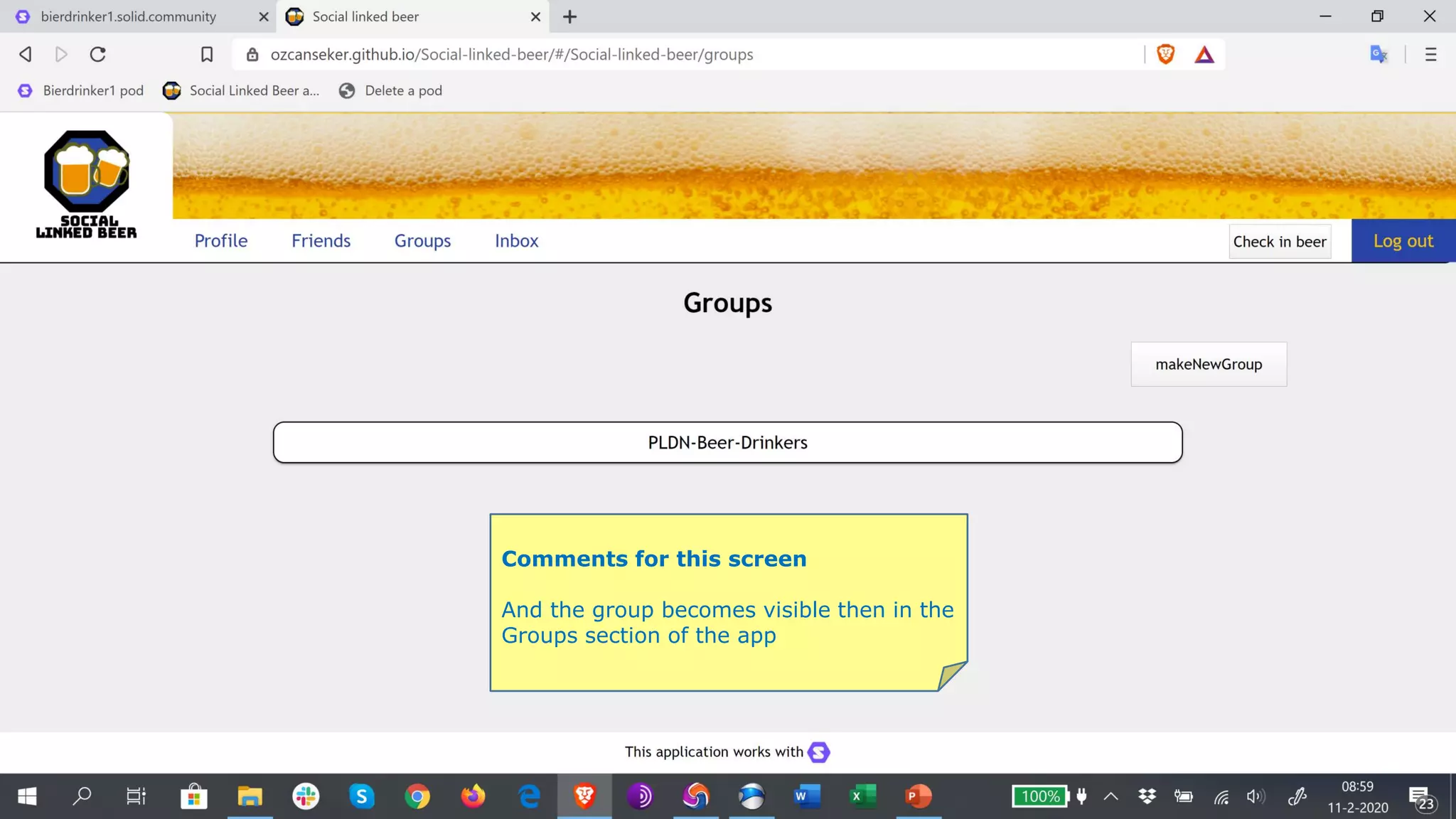 Comments for this screen
And the group becomes visible then in the
Groups section of the app
 