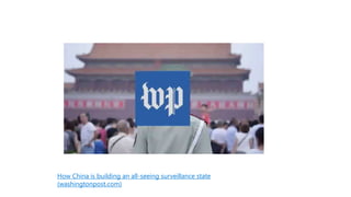 How China is building an all-seeing surveillance state
(washingtonpost.com)
 