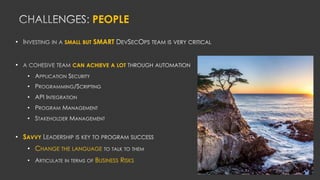 PEOPLE
• SMALL BUT SMART
• CAN ACHIEVE A LOT
•
•
•
•
•
• SAVVY
• CHANGE THE LANGUAGE
• BUSINESS RISKS
 