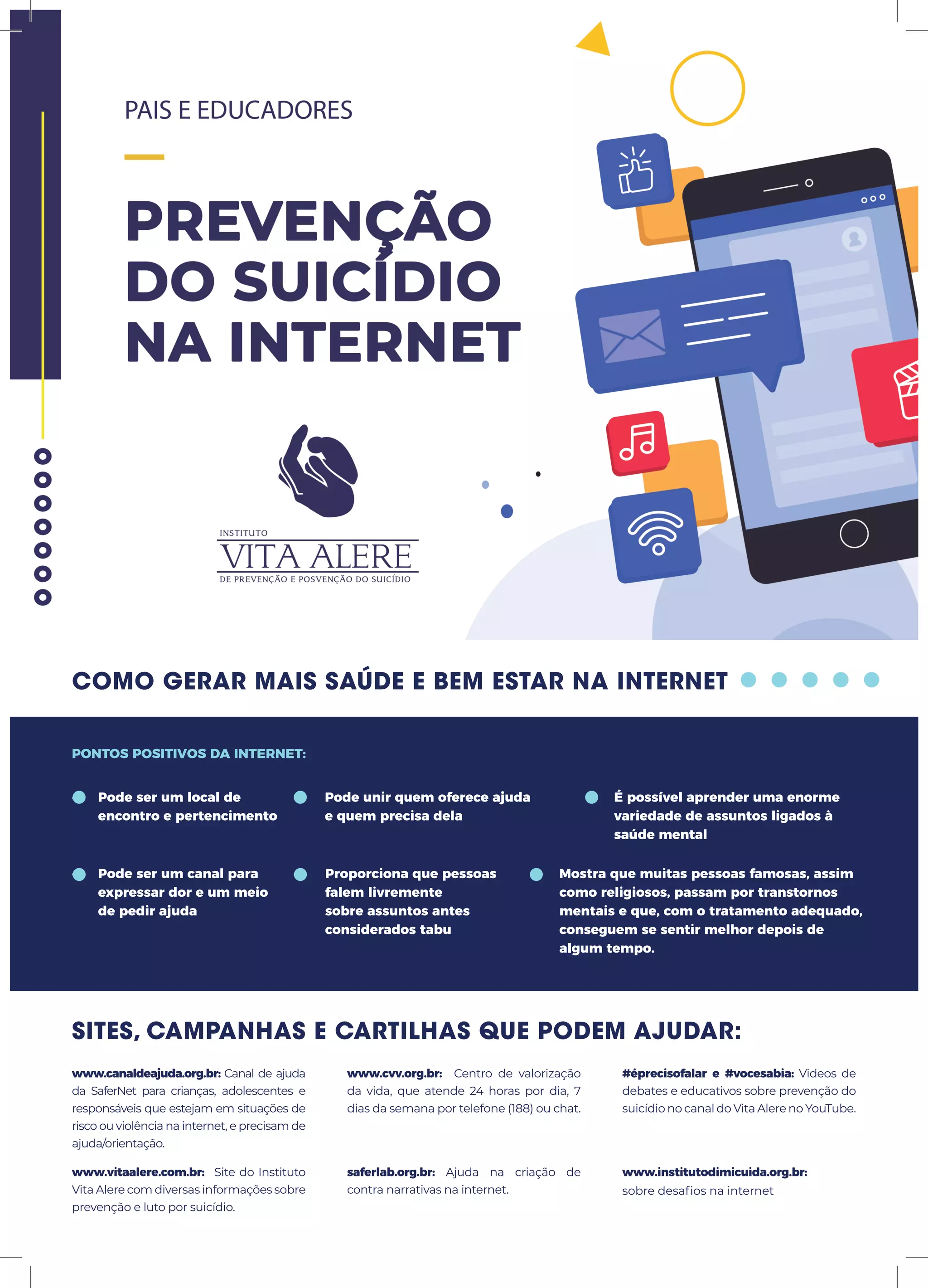 • Pode ser um local de
encontro e pertencimento
• Pode unir quem oferece ajuda
e quem precisa dela
• É possível aprender uma enorme
variedade de assuntos ligados à
saúde mental
• Mostra que muitas pessoas famosas, assim
como religiosos, passam por transtornos
mentais e que, com o tratamento adequado,
conseguem se sentir melhor depois de
algum tempo.
• Proporciona que pessoas
falem livremente
sobre assuntos antes
considerados tabu
• Pode ser um canal para
expressar dor e um meio
de pedir ajuda