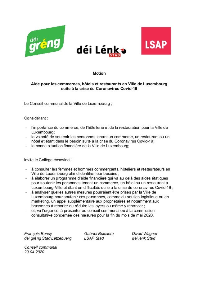 Motion
Aide pour les commerces, hôtels et restaurants en Ville de Luxembourg
suite à la crise du Coronavirus Covid-19
Le C...