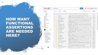 Automating visual software testing
HOW MANY
FUNCTIONAL
ASSERTIONS
ARE NEEDED
HERE?
 