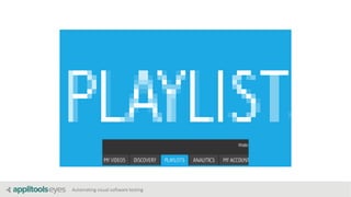 Automating visual software testing
 