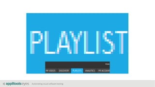 Automating visual software testing
 