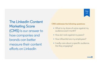 Easily measure and optimize the true business impact of
your Sponsored Content
LinkedIn conversion tracking
Track conversi...