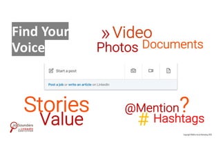 Stories
Find Your
Hashtags
@Mention
Copyright Wildfire Social Marketing 2020
Video
DocumentsPhotos
#
»
Voice
?
Value
 