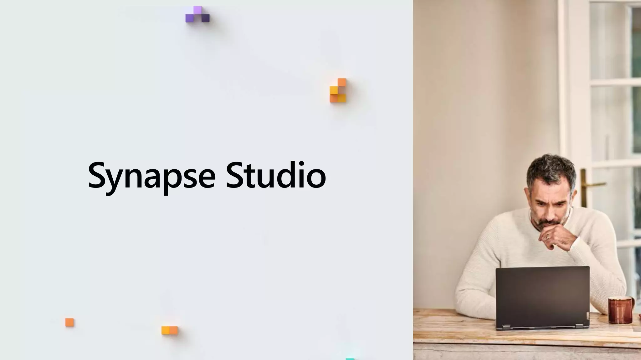 Synapse Studio
 