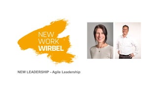 NEW LEADERSHIP - Agile Leadership
 