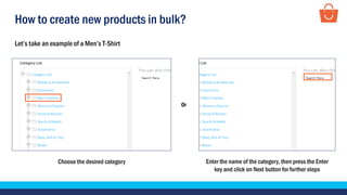 How to create new products in bulk?
Choose the desired category
Let’s take an example of a Men’s T-Shirt
Enter the name of the category, then press the Enter
key and click on Next button for further steps
Or
 