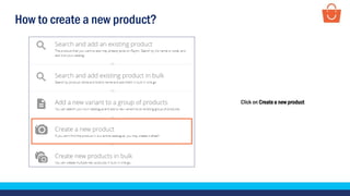 How to create a new product?
Click on Create a new product
 