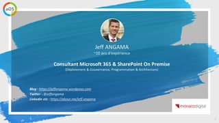 2
Jeff ANGAMA
~10 ans d’expérience
Consultant Microsoft 365 & SharePoint On Premise
(Déploiement & Gouvernance, Programmat...
