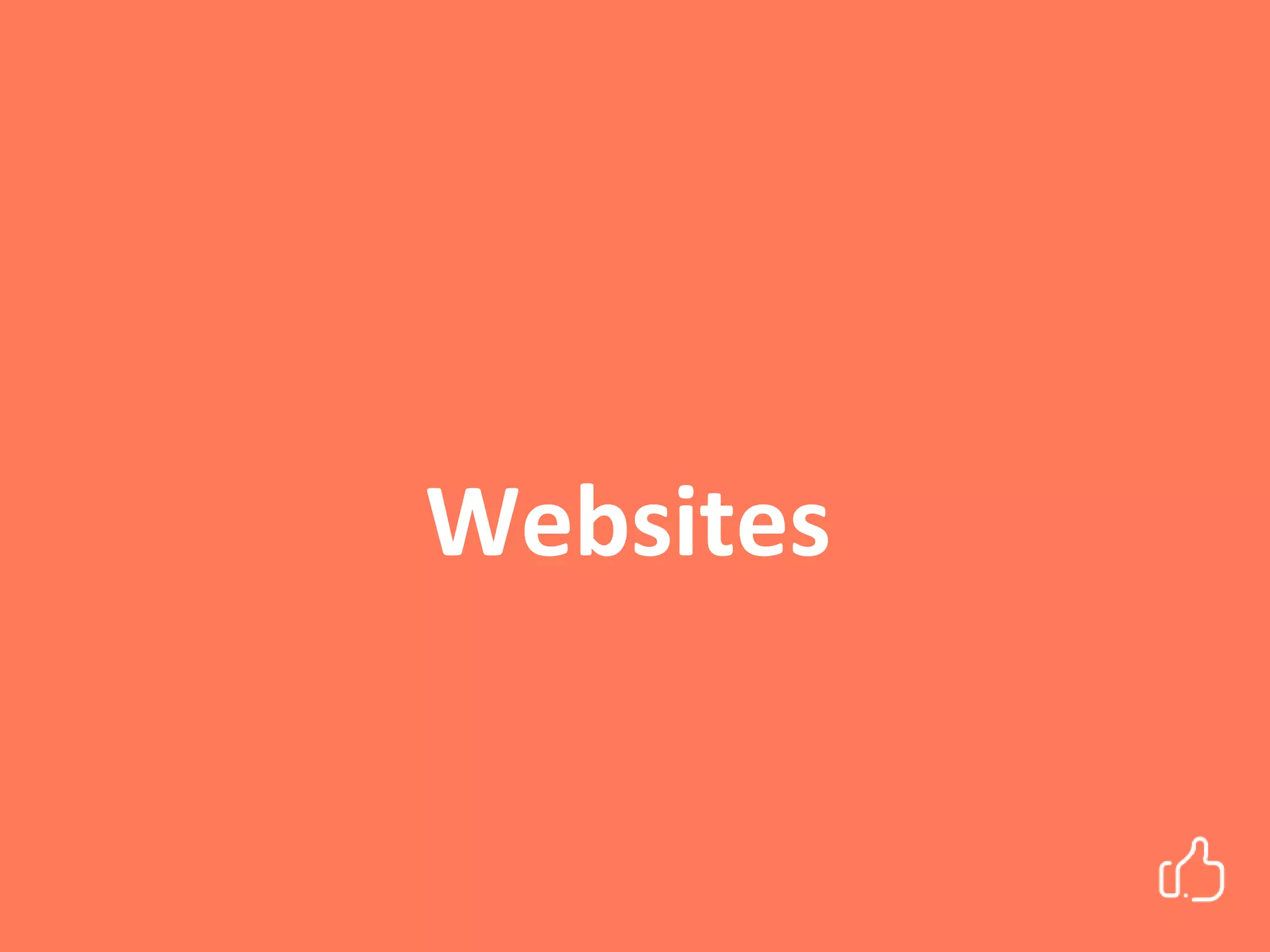 Websites
 