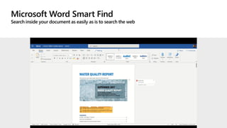 Microsoft Word Smart Find
Search inside your document as easily as is to search the web
 