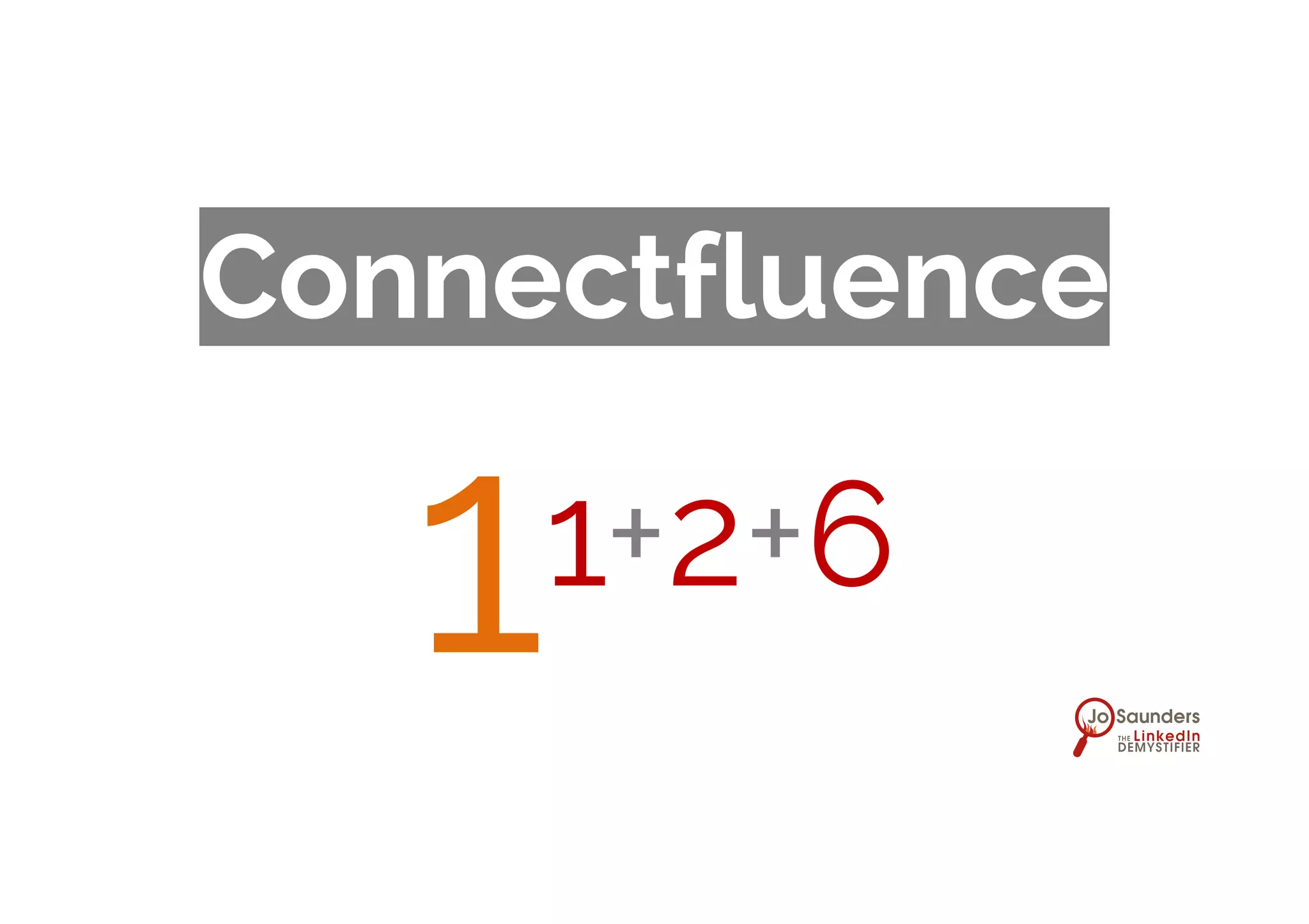 Connectfluence
11+2+6
 