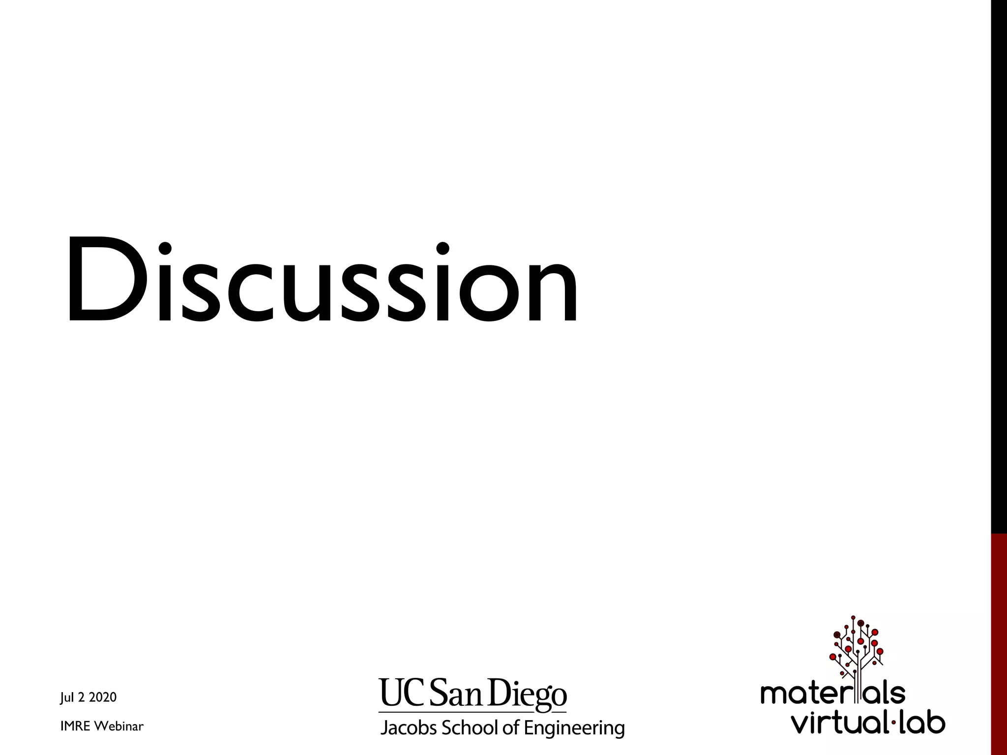 Discussion
Jul 2 2020
IMRE Webinar
 