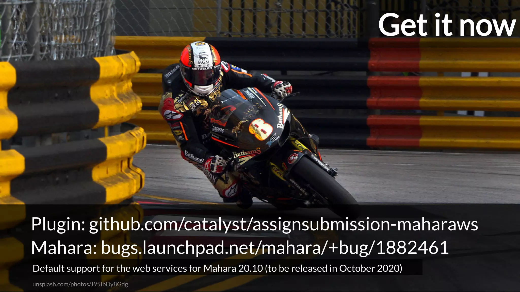 Default support for the web services for Mahara 20.10 (to be released in October 2020)
unsplash.com/photos/J95IbDy8Gdg
Get it now
Plugin:
Mahara:
github.com/catalyst/assignsubmission-maharaws
bugs.launchpad.net/mahara/+bug/1882461