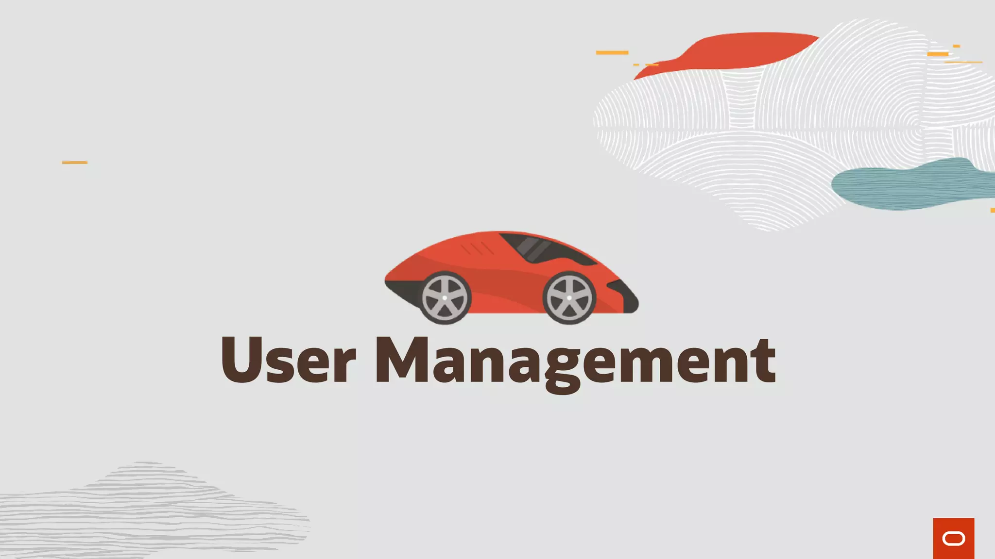 User Management
 