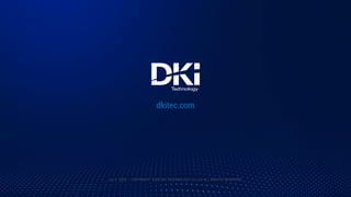 DKI Technology Company Profile