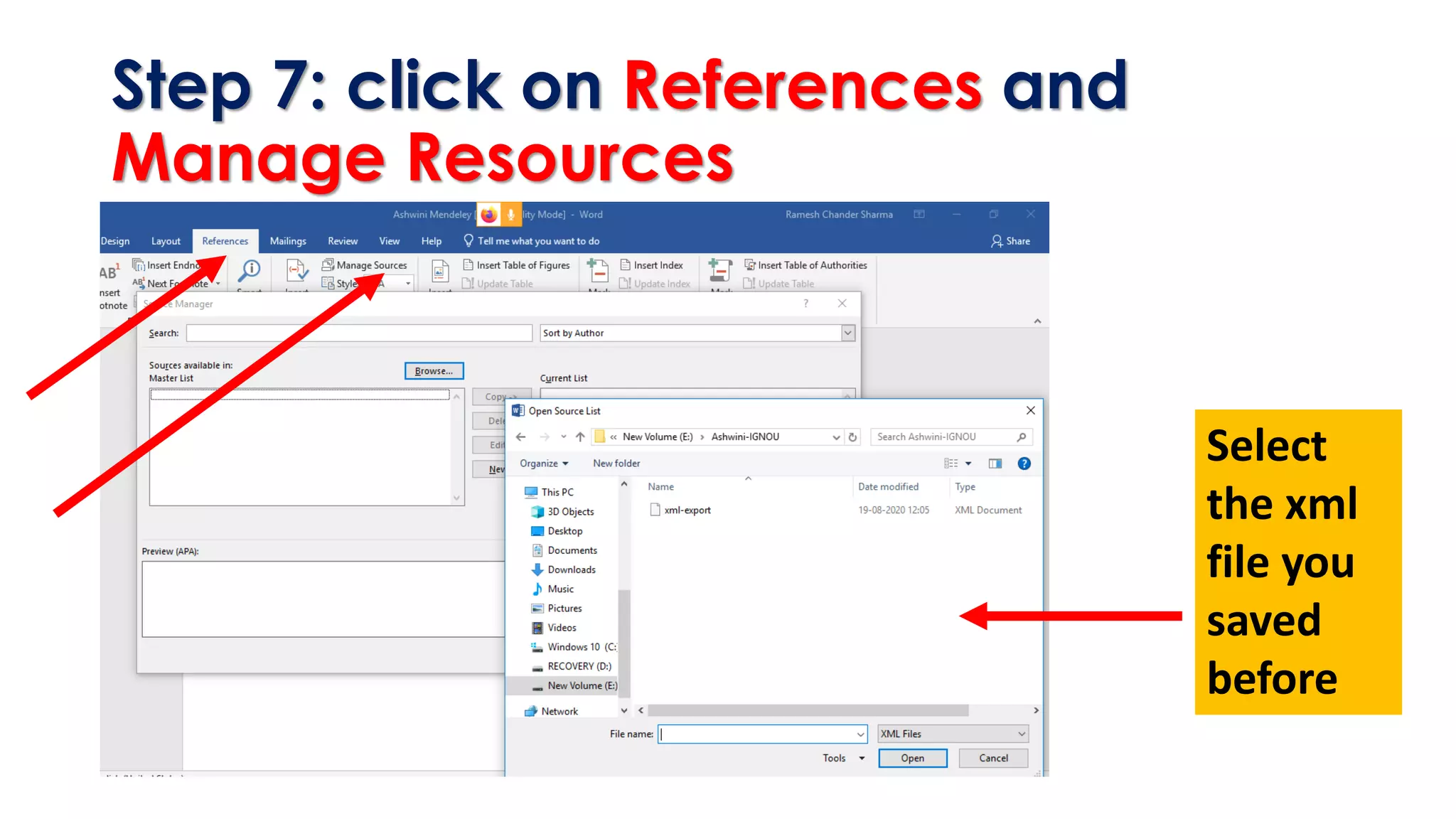 Step 7: click on References and
Manage Resources
Select
the xml
file you
saved
before