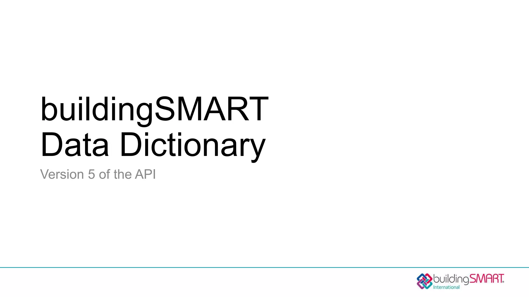 20200903 The 2020 buildingSMART Data Dictionary prototype (bSDD) PPT