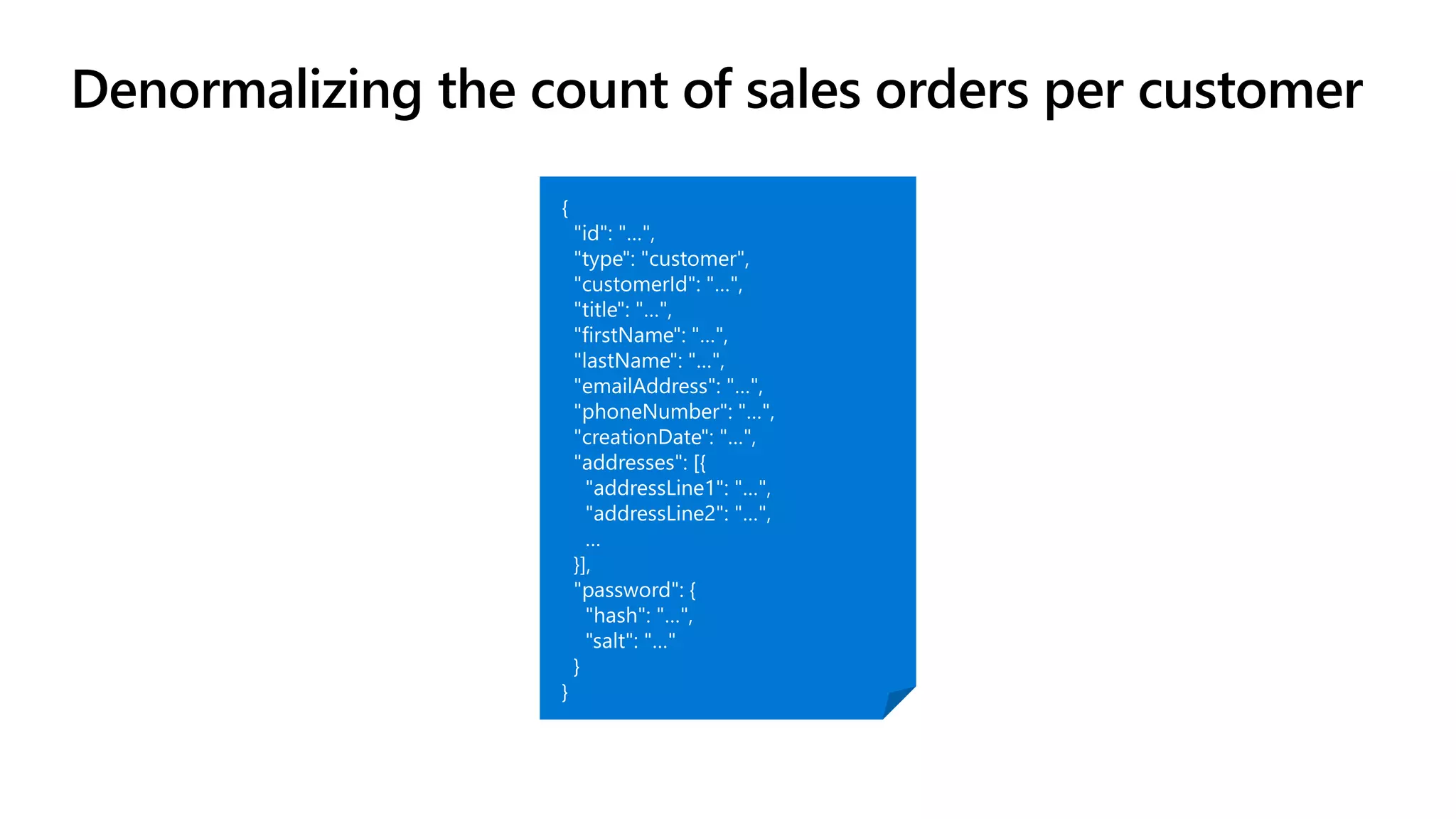 Denormalizing the count of sales orders per customer
 