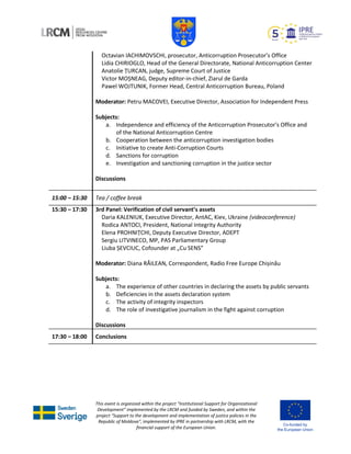 This event is organized within the project “Institutional Support for Organizational
Development” implemented by the LRCM ...