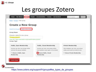 + 1 : Groups
Après synchronisation, la
bibliothèque du groupe apparaît
dans Zotero
 