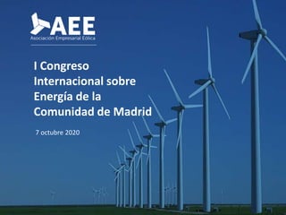 I Congreso
Internacional sobre
Energía de la
Comunidad de Madrid
7 octubre 2020
 