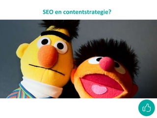 SEO en contentstrategie?
 