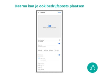 Daarna kan je ook bedrijfsposts plaatsen
 