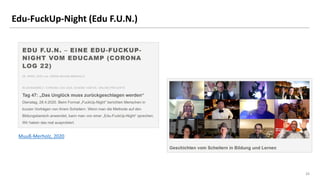 2626
Edu-FuckUp-Night (Edu F.U.N.)
Muuß-Merholz, 2020
 