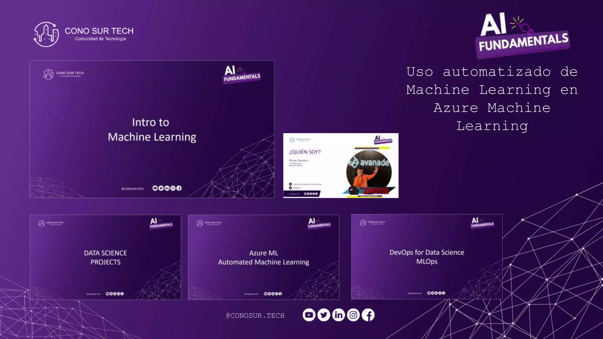@CONOSUR.TECH
Uso automatizado de
Machine Learning en
Azure Machine
Learning
 