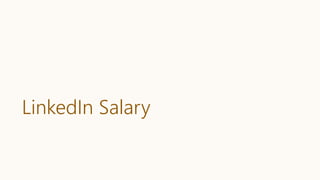 LinkedIn Salary
 