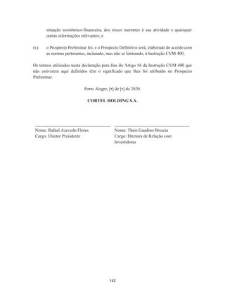 D DEHUWXUD GH FDSLWDO GD
RPSDQKLDHDVXEPLVVmRGRSHGLGRGHUHJLVWURGHFRPSDQKLDDEHUWDQDFDWHJRULD³$´SHUDQWH
DRPLVVmRGH9DORUHV0RELOLiULRV³90´ 