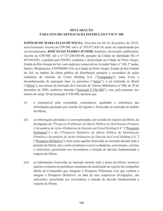 1RVWHUPRVGRDUWLJRSDUiJUDIRžGD,QVWUXomR90DTXDQWLGDGHGH
$o}HV LQLFLDOPHQWH RIHUWDGD VHP FRQVLGHUDU DV $o}HV 6XSOHPHQWDUHV FRQIRUPH DEDL[R
GHILQLGR 