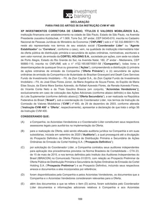 3iJLQDGH
-XQWDRPHUFLDO,QGXVWULDOH6HUYLoRVGR5LR*UDQGHGR6XO
HUWLILFRUHJLVWURVRERQžHPGD(PSUHVD257(/+2/',1*6$1LUHHSURWRFROR
$XWHQWLFDomR('($$)$%'%%DUORV9LFHQWH%HUQDUGRQL*RQoDOYHV6HFUHWiULR*HUDO3DUDYDOLGDUHVWH
GRFXPHQWRDFHVVHKWWSMXFLVUVUVJRYEUYDOLGDFDRHLQIRUPHQžGRSURWRFRORHRFyGLJRGHVHJXUDQoDGZ4'(VWDFySLDIRL
DXWHQWLFDGDGLJLWDOPHQWHHDVVLQDGDHPSRUDUORV9LFHQWH%HUQDUGRQL*RQoDOYHV±6HFUHWiULR*HUDO
SiJ
129
 