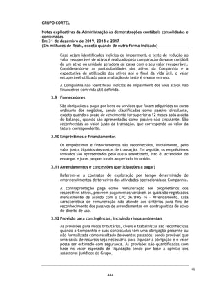 DEMONSTRAÇÕES FINANCEIRAS CONSOLIDADAS DO GRUPO CORTEL REFERENTES
AOS EXERCÍCIOS SOCIAIS FINDOS EM 31 DE DEZEMBRO DE 2019, 2018 E 2017
397
 