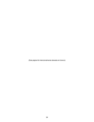 (Esta página foi intencionalmente deixada em branco)
94
 