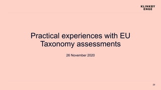 Basic process for applying the Taxonomy
30
1.
Classify activities
across the asset and
align with taxonomy
2.
Do they meet...