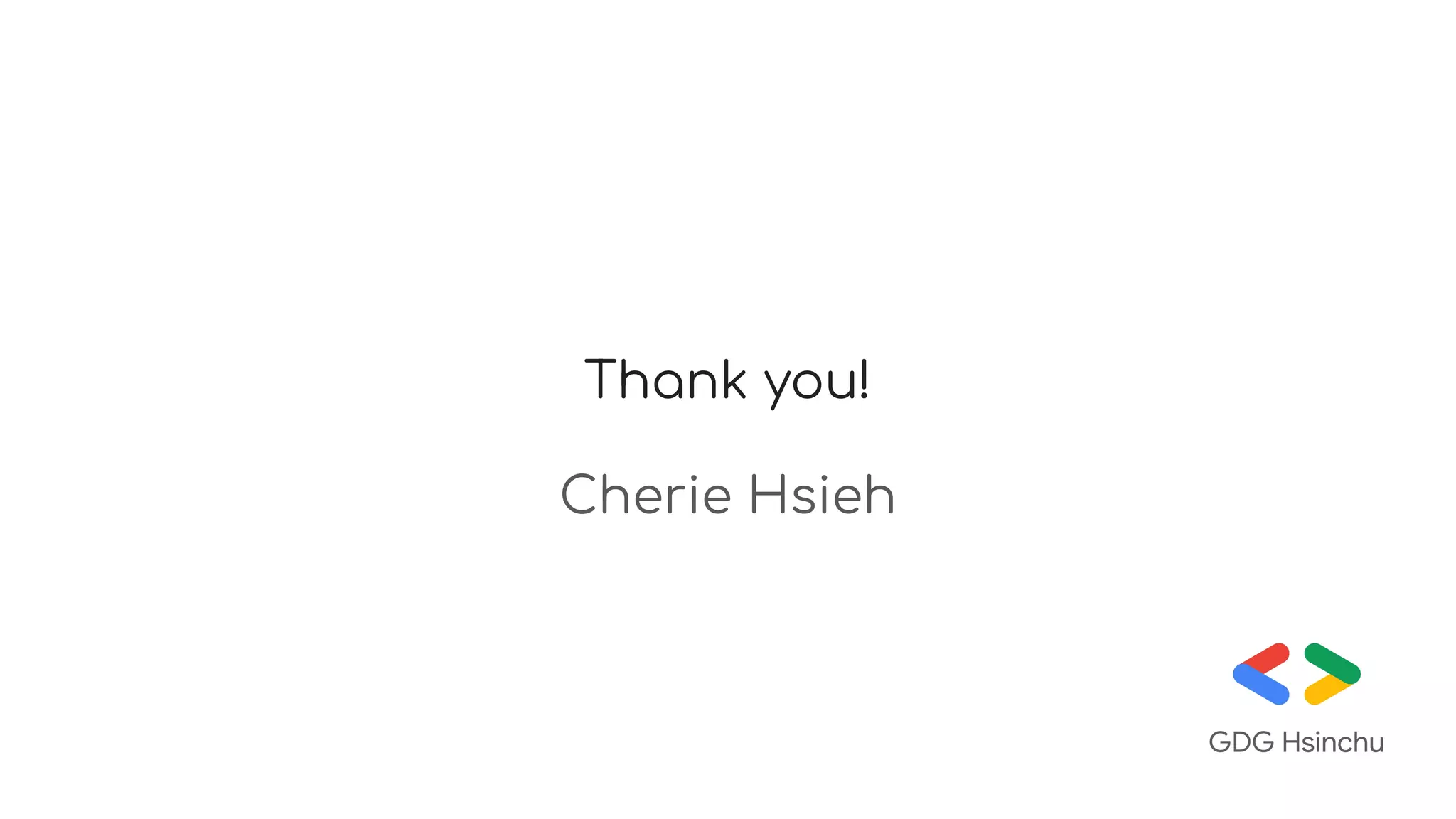 Thank you!
Cherie Hsieh
 