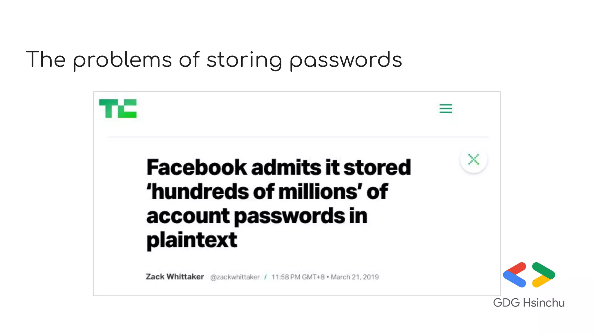 The problems of storing passwords
 